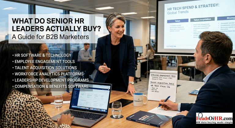 What Do Senior HR Leaders Actually Buy? A Guide for B2B Marketers ?